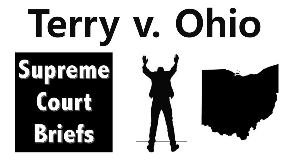 Stop and Frisk: Understanding Terry v. Ohio